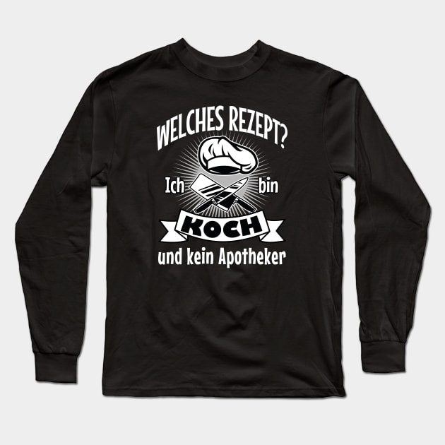 Koch Küchenchef lustiger Spruch Geschenk Long Sleeve T-Shirt by Foxxy Merch